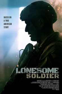 مشاهدة فيلم Lonesome Soldier 2023 مترجم شاهد فور يو