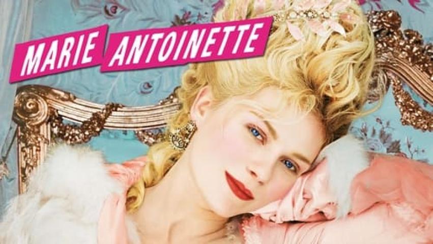 مشاهدة فيلم Marie Antoinette 2006 مترجم شاهد فور يو