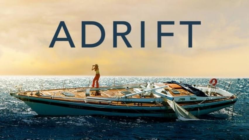 مشاهدة فيلم Adrift 2018 مترجم شاهد فور يو