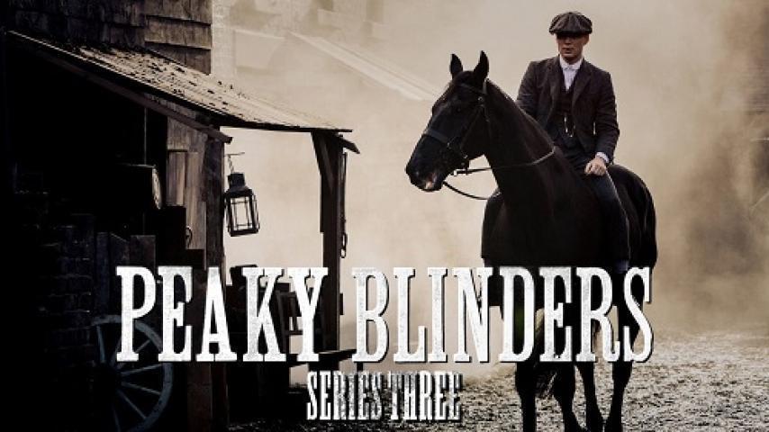 مسلسل Peaky Blinders الموسم الثالث الحلقة 6 السادسة والاخيرة مترجم شاهد فور يو