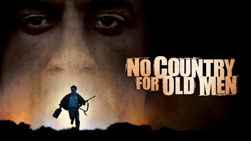 مشاهدة فيلم No Country for Old Men 2007 مترجم شاهد فور يو