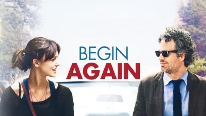 مشاهدة فيلم Begin Again 2013 مترجم شاهد فور يو
