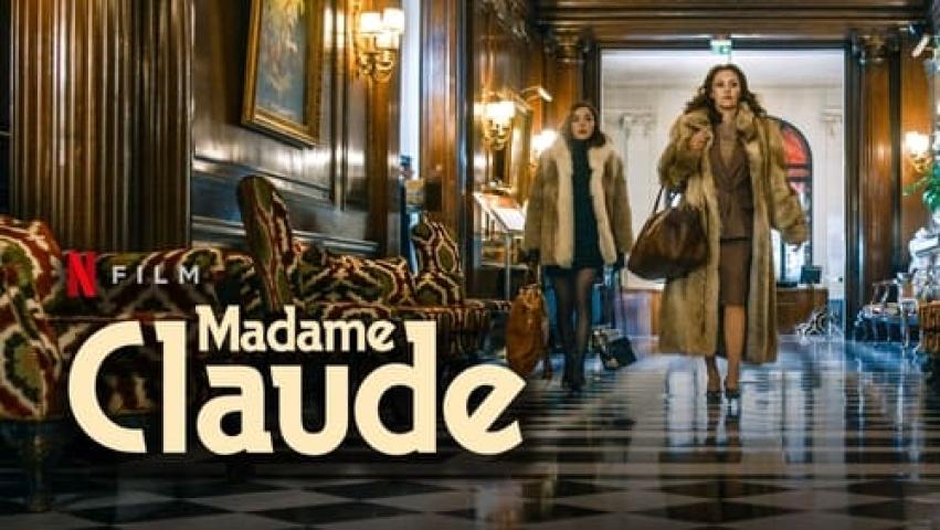 مشاهدة فيلم Madame Claude 2021 مترجم شاهد فور يو