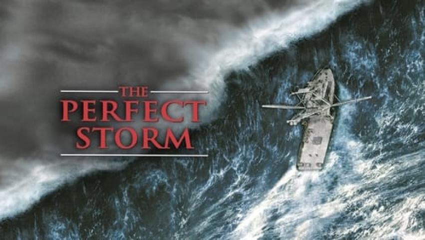 مشاهدة فيلم The Perfect Storm 2000 مترجم شاهد فور يو