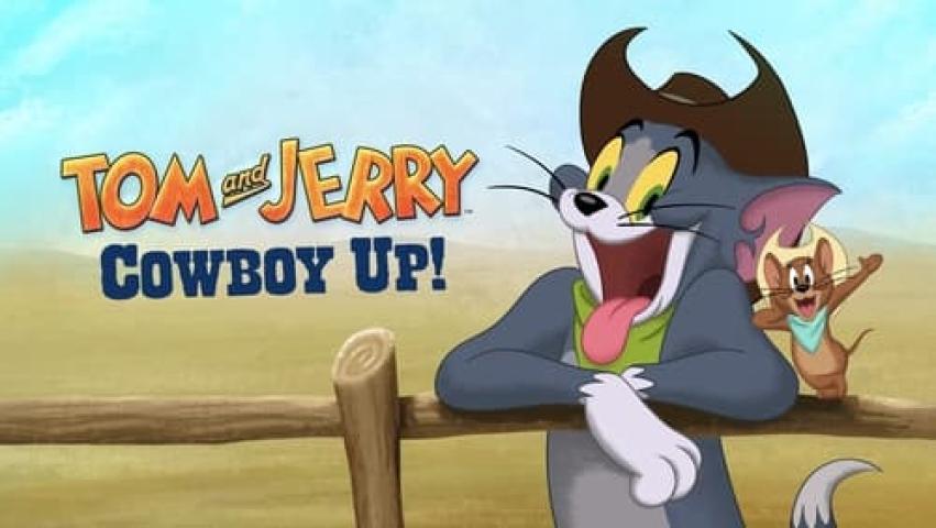 مشاهدة فيلم Tom and Jerry Cowboy Up! 2022 مترجم شاهد فور يو
