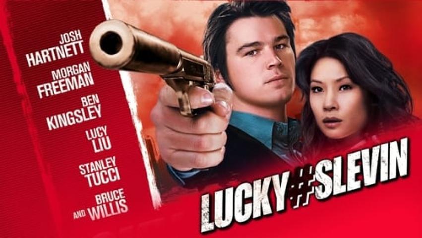 مشاهدة فيلم Lucky Number Slevin 2006 مترجم شاهد فور يو