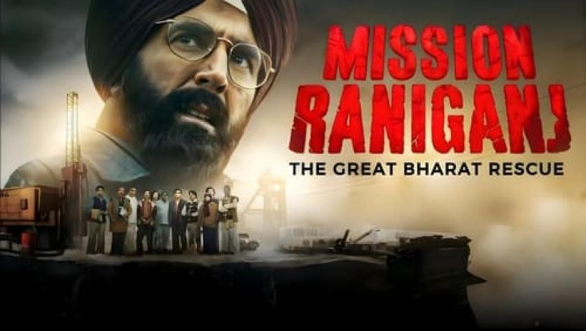 مشاهدة فيلم Mission Raniganj: The Great Bharat Rescue 2023 مترجم شاهد فور يو