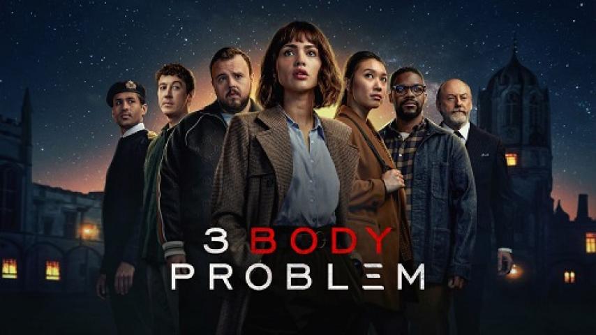 مسلسل 3 Body Problem الموسم الاول مترجم
